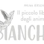 Il piccolo libro degli animali bianchi