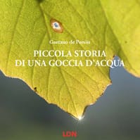 Piccola storia di una goccia d’acqua