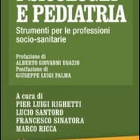 Psicologia e pediatria. Strumenti per le professioni socio-sanitarie