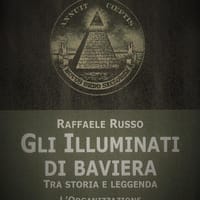 Gli illuminati di Baviera. Tra storia e leggenda
