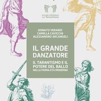Il grande danzatore. Il tarantismo e il potere del ballo nella prima Età moderna