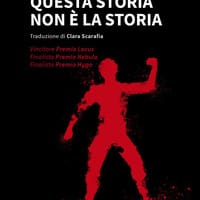 Questa storia non è la storia