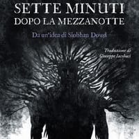 Sette minuti dopo la mezzanotte