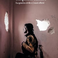 Requiem siriano. La guerra civile e i suoi effetti