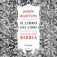 Il libro dei libri. Una storia della Bibbia