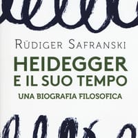 Heidegger e il suo tempo. Una biografia filosofica