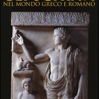 Gli schiavi nel mondo greco e romano