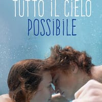 Tutto il cielo possibile