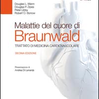 Malattie del cuore di Braunwald. Trattato di medicina cardiovascolare