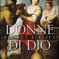 Donne di Dio. Scorci biblici