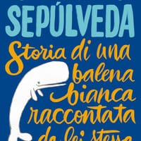 Storia di una balena bianca raccontata da lei stessa