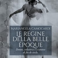 Le regine della Belle Époque