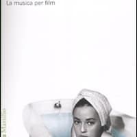 Lo schermo sonoro. La musica per film