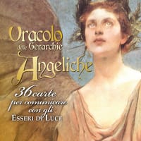 Oracolo delle gerarchie angeliche. 36 carte per comunicare con gli esseri di luce