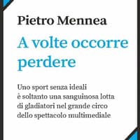 A volte occorre perdere