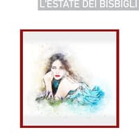 L’estate dei bisbigli