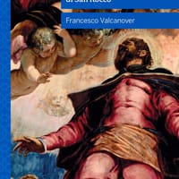Jacopo Tintoretto e la Scuola Grande di San Rocco