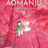Aomanju. La foresta degli spiriti – Vol. 3