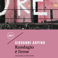 Randagio è l’eroe