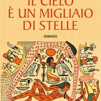 Il cielo è un migliaio di stelle
