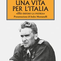 Una vita per l’Italia. «Ho difeso la patria»