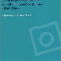 Moro e il PCI. La strategia dell’attenzione a il dibattito politico italiano (1967-1969)