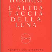 L’altra faccia della luna. Scritti sul Giappone