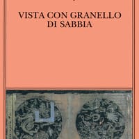 Vista con granello di sabbia. Poesie (1957-1993)