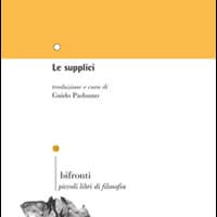 Le supplici. Testo greco a fronte