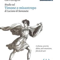 Studio sul «Timone o misantropo» di Luciano di Samosata. Ricchezza, povertà, debito, anti-umanismo, felicità di tutti