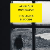 In silenzio si uccide. I casi dell’ispettore Erlendur Sveinsson – Vol. 14