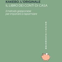 Kakebo. L’originale 2024. Il libro dei conti di casa. Il metodo giapponese per imparare a risparmiare