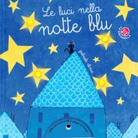 Le luci nella notte blu