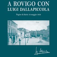 A Rovigo con Luigi Dallapiccola. Pagine di diario 19 maggio 1959