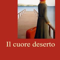 Il cuore deserto