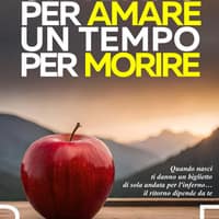 Un tempo per amare un tempo per morire