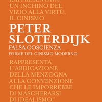 Falsa coscienza. Forme del cinismo moderno