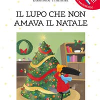 Il lupo che non amava il Natale. Amico lupo