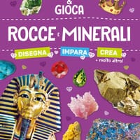 Rocce e minerali. Conosci e gioca