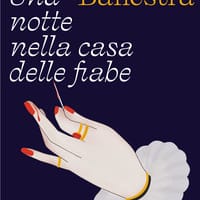 Una notte nella casa delle fiabe