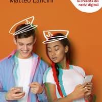 Adolescenti navigati. Come sostenere la crescita dei nativi digitali
