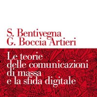 Le teorie delle comunicazioni di massa e la sfida digitale