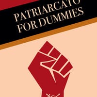 Patriarcato for dummies