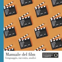 Manuale del film. Linguaggio, racconto, analisi