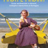 Piada e piadina. Guida sentimentale a chioschi, botteghe e baracchine di Romagna