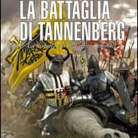 La battaglia di Tannenberg 1410. La disfatta dei cavalieri teutonici