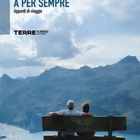 Da mai più a per sempre. Appunti di viaggio