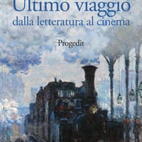 Ultimo viaggio. Dalla letteratura al cinema