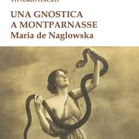 Una gnostica a Montparnasse. Maria de Naglowska