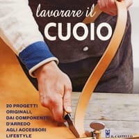 Lavorare il cuoio